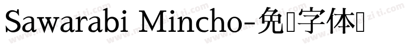 Sawarabi Mincho字体转换